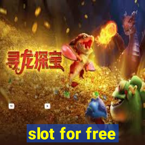 slot for free