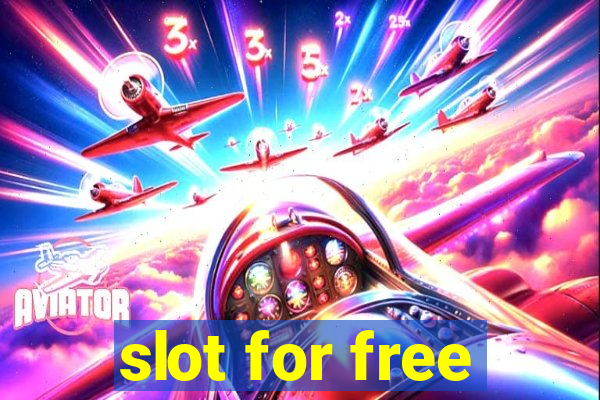 slot for free