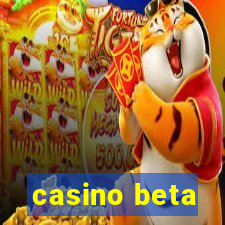 casino beta