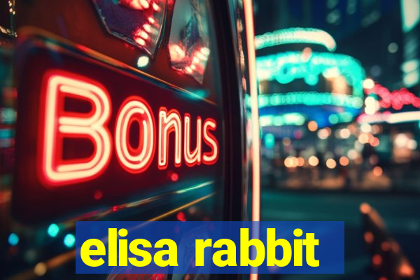 elisa rabbit