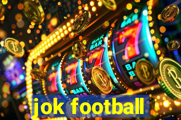 jok football