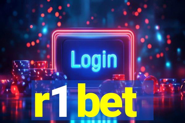 r1 bet