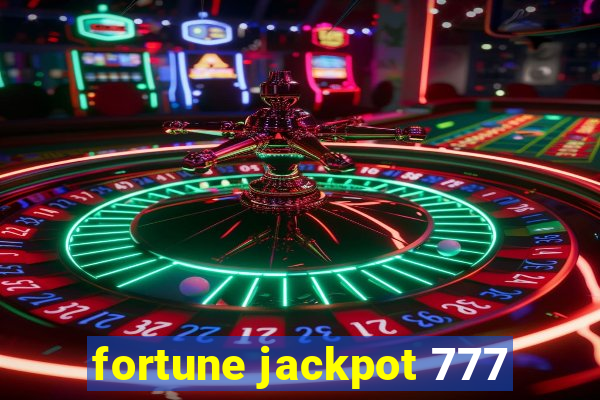 fortune jackpot 777