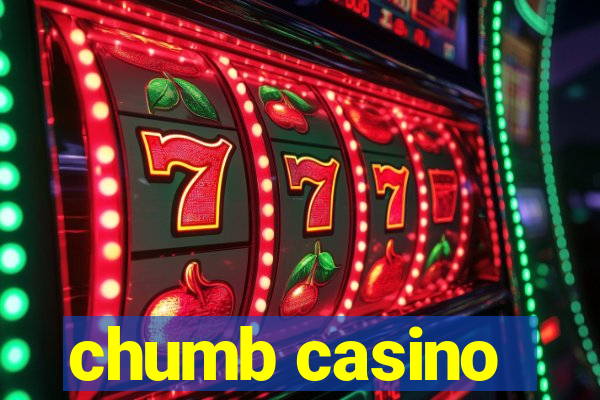 chumb casino