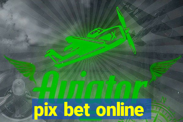 pix bet online