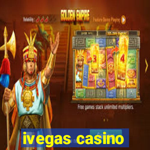 ivegas casino