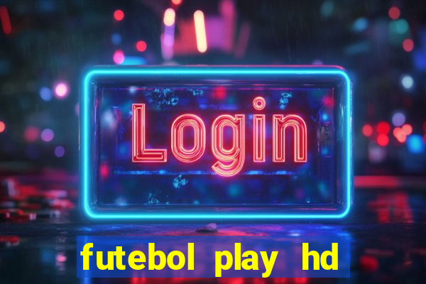 futebol play hd s茫o paulo