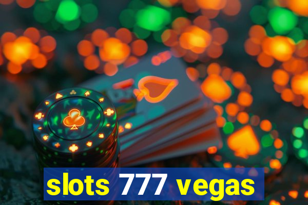 slots 777 vegas