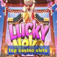 top casino slots