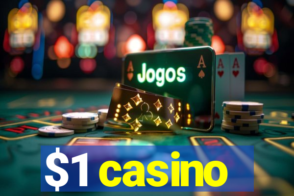 $1 casino