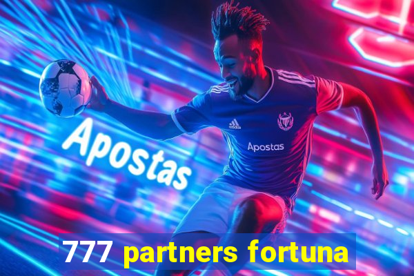 777 partners fortuna