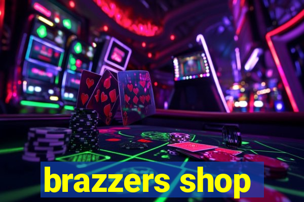 brazzers shop