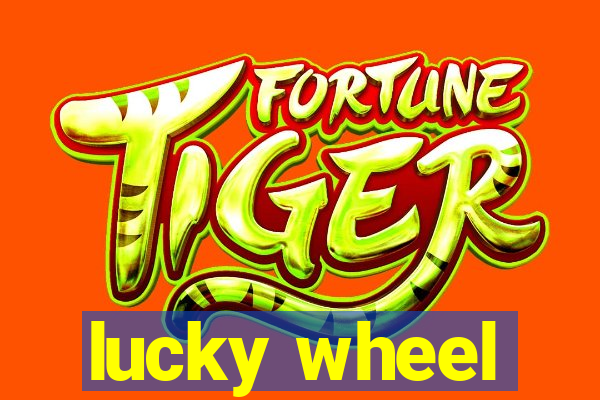 lucky wheel