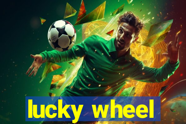 lucky wheel