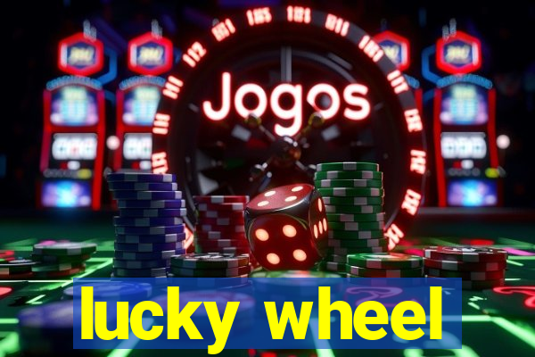 lucky wheel