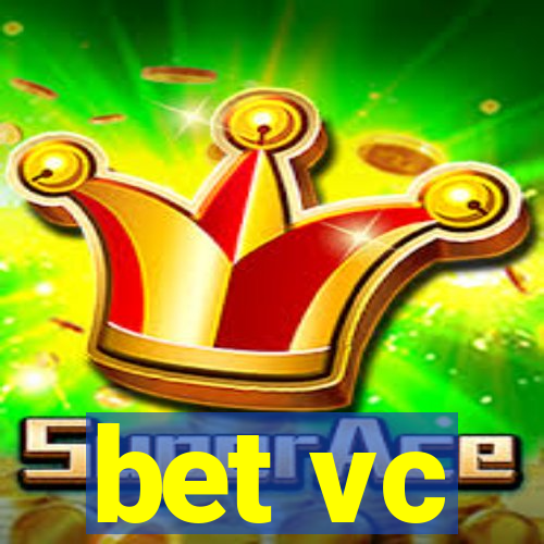 bet vc