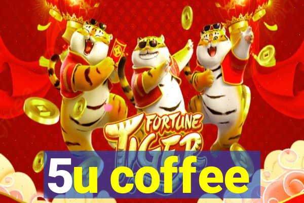 5u coffee