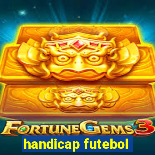 handicap futebol