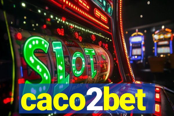 caco2bet