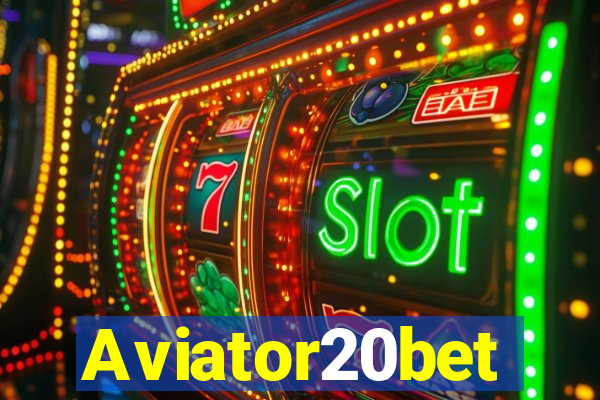 Aviator20bet