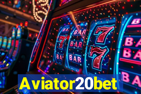 Aviator20bet