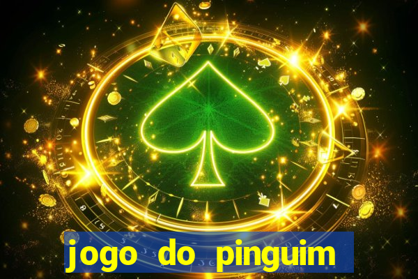 jogo do pinguim quebra gelo slot