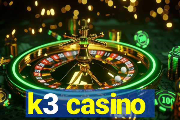 k3 casino