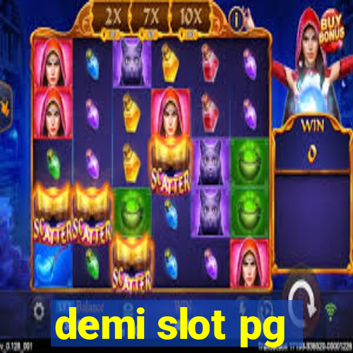 demi slot pg