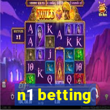 n1 betting