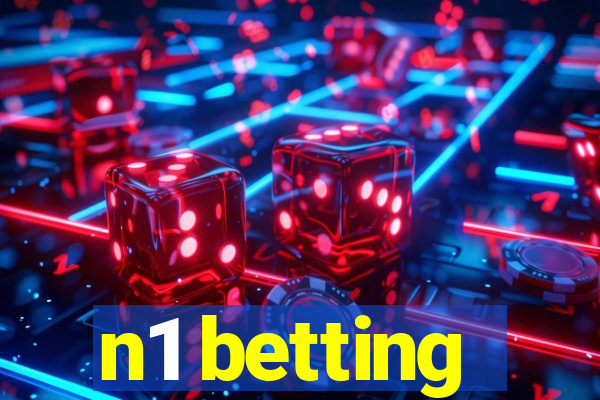 n1 betting