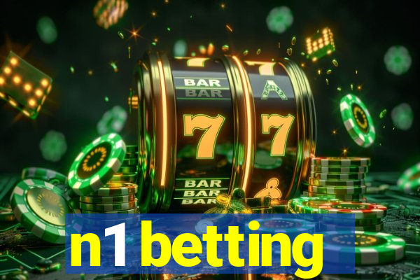 n1 betting