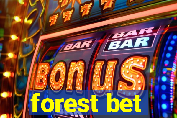 forest bet