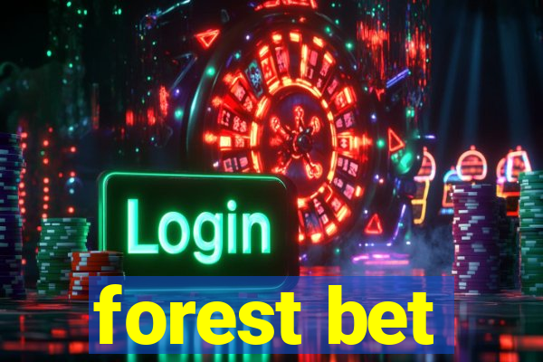 forest bet