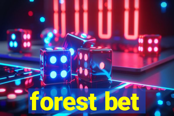 forest bet