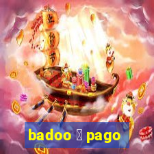 badoo 茅 pago