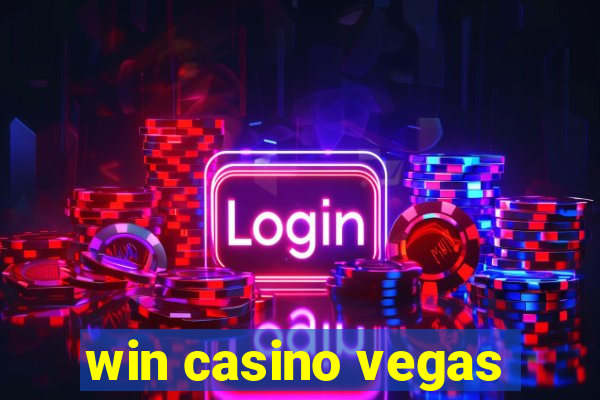 win casino vegas