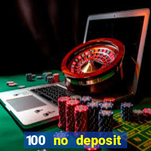 100 no deposit bonus codes casino