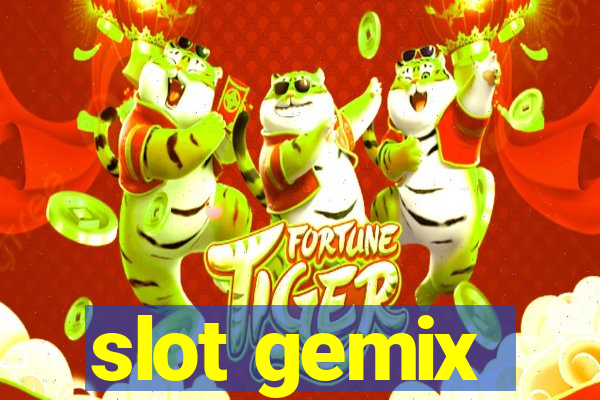 slot gemix