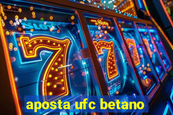 aposta ufc betano