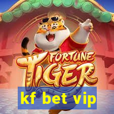 kf bet vip