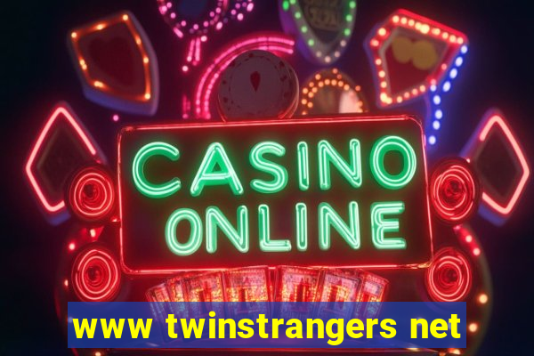 www twinstrangers net