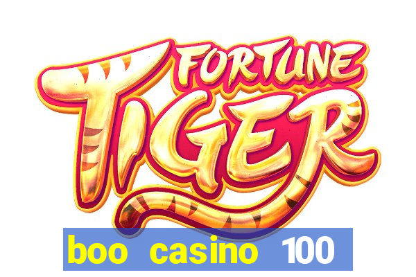 boo casino 100 free spins no deposit