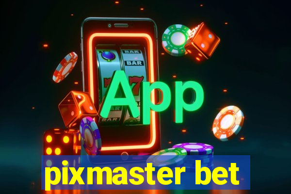 pixmaster bet