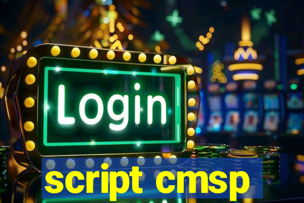 script cmsp