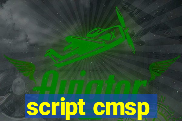 script cmsp