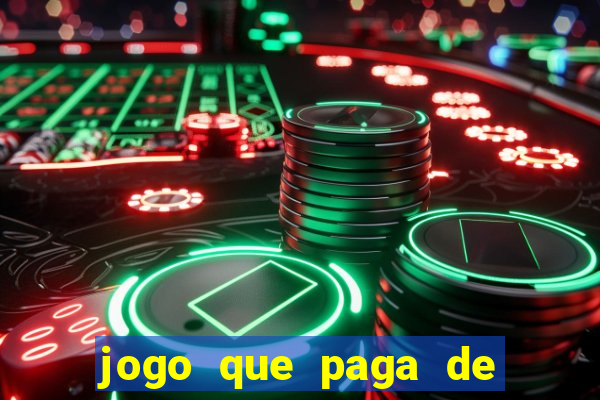 jogo que paga de verdade sem precisar depositar