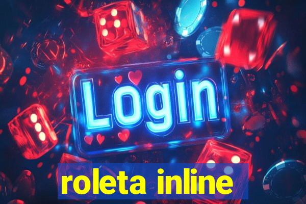 roleta inline