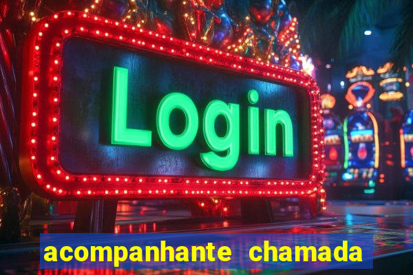 acompanhante chamada de video