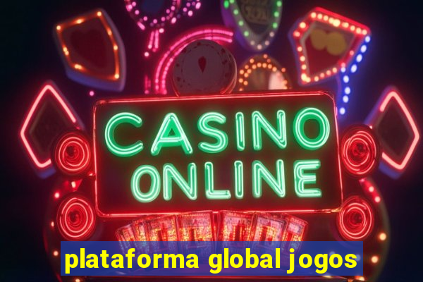 plataforma global jogos