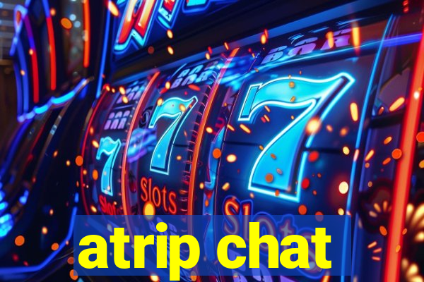 atrip chat